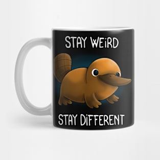 Stay Weird Stay Different Mug